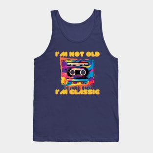 i'm not old i'm classic, wpap, cassette tape Tank Top